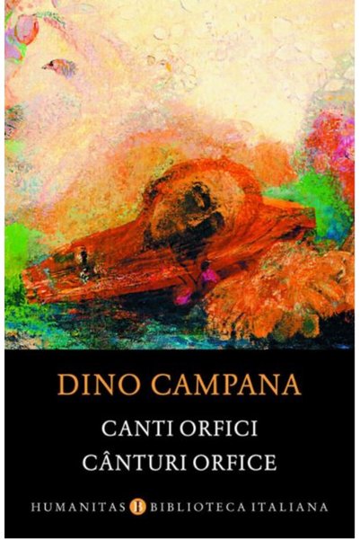 Humanitas Canturi orfice - Dino Campana