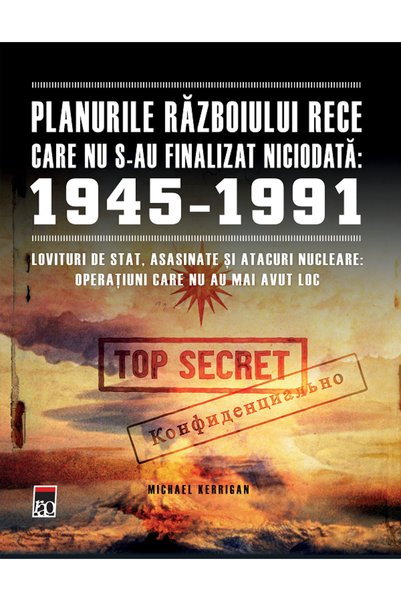 Rao Planurile Razboiului Rece care nu s-au finalizat niciodata: 1945-1991 - M...