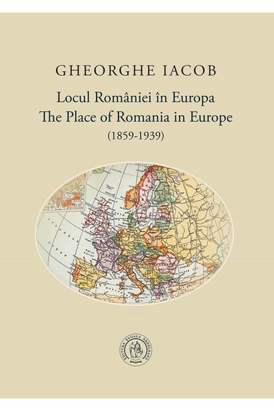 SCOALA ARDELEANA Locul Romaniei in Europa. The place of Romania in Europe (18...