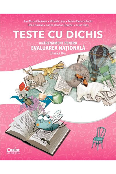 Corint Teste cu dichis. Antrenament pentru Evaluarea Nationala - Clasa 2 - An...