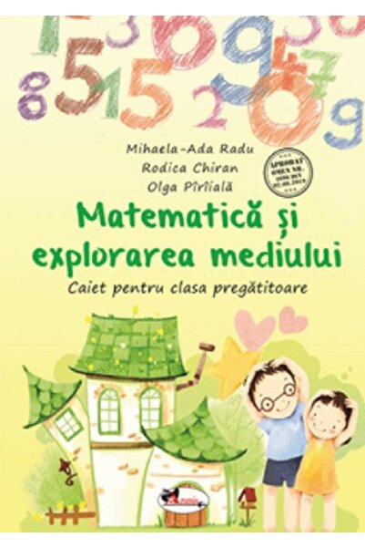 Aramis Matematica si explorarea mediului - Clasa pregatitoare - Caiet - Mihae...
