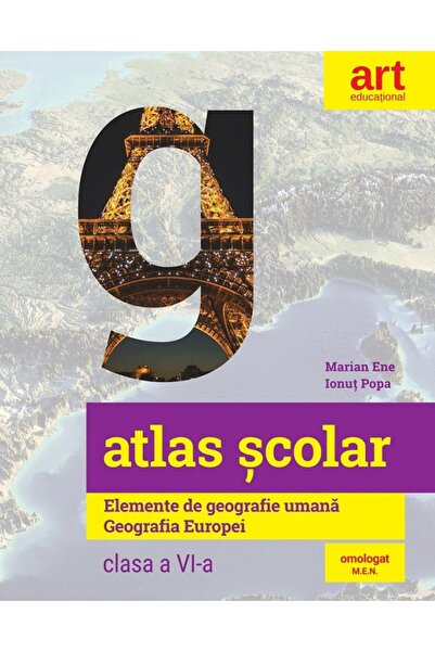 Grupul Editorial Art Atlas scolar. Elemente de geografie umana. Geografie Eur...