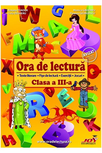 Joy Ora de lectura - Clasa 3 - Roxana Toader, Monica Grozavu, Livia Zegheru