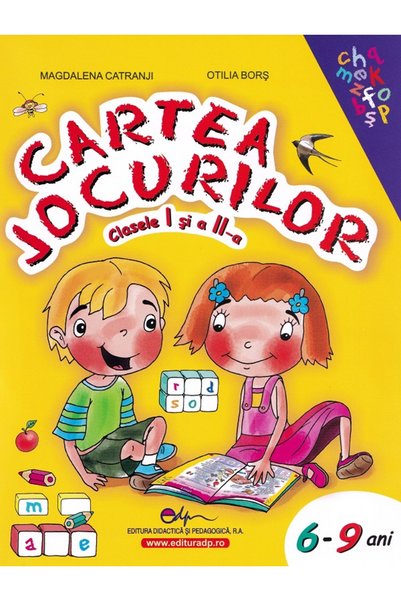 Didactica si Pedagogica Cartea jocurilor - Clasele 1-2 - Magdalena Catranji, ...