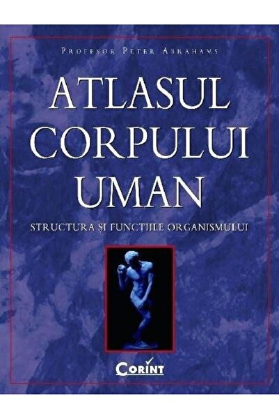 Corint Atlasul corpului uman - Peter Abrahams