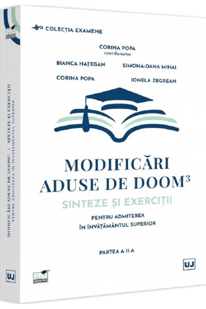 Universul Juridic Modificari aduse de Doom3: Sinteze si exercitii admitere in...