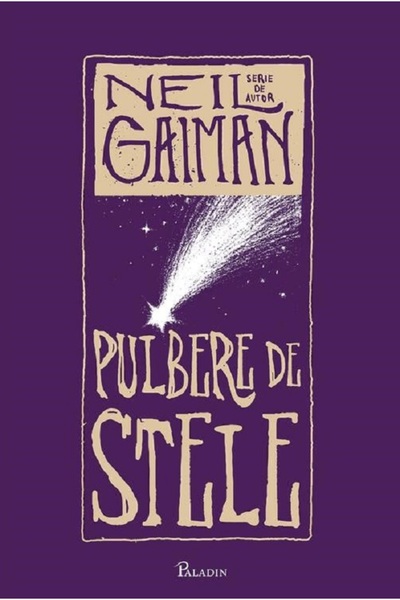 Paladin Pulbere de stele - Neil Gaiman