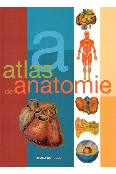 Steaua Nordului Atlas de anatomie - Dr. Adolfo Cassan