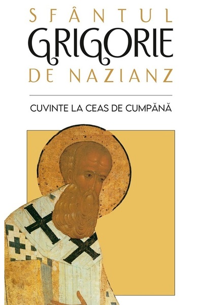Editura Sophia Cuvinte la ceas de cumpana - Sfantul Grigorie de Nazianz