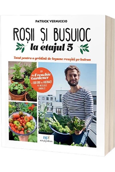 ACT si Politon Rosii si busuioc la etajul 5 - Patrick Vernuccio
