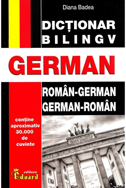Eduard Dictionar roman-german, german-roman - Diana Badea
