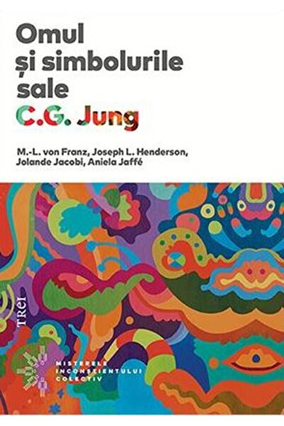 Trei Omul si simbolurile sale - C.G. Jung