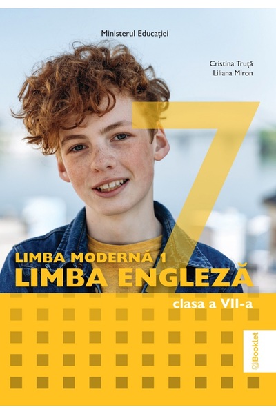 Booklet Limba engleza. Limba moderna 1 - Clasa 7 - Manual - Cristina Truta, L...