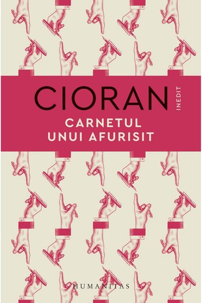 Humanitas Carnetul unui afurisit - Emil Cioran