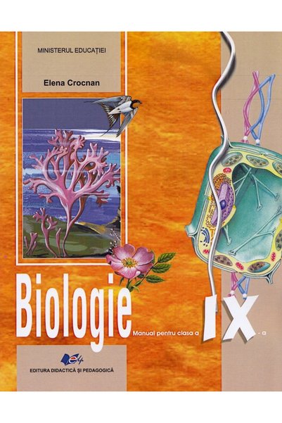 Didactica si Pedagogica Biologie - Clasa 9 - Manual - Elena Crocnan