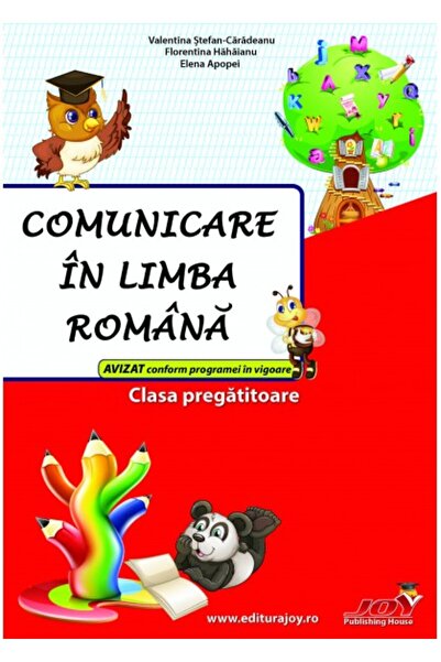 Joy Comunicare in limba romana - Clasa pregatitoare - Culegere - Valentina St...