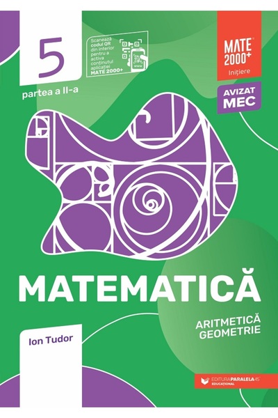 Paralela 45 Matematica - Clasa 5 Partea 2 - Initiere - Ion Tudor