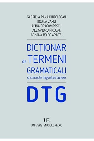 Univers Enciclopedic Dictionar de termeni gramaticali si concepte lingvistice...