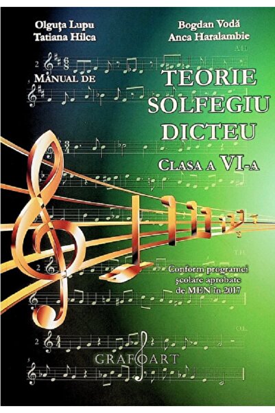 GRAFOART Manual de teorie, solfegiu, dicteu - Clasa 6 - Olguta Lupu, Bogdan V...