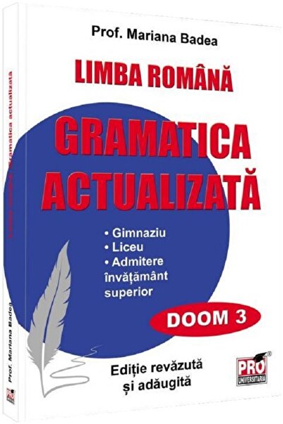 Pro Universitaria Limba romana. Gramatica actualizata pentru elevi - Mariana ...
