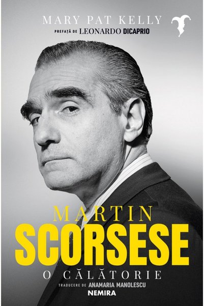 Nemira Martin Scorsese. O calatorie - Mary Pat Kelly