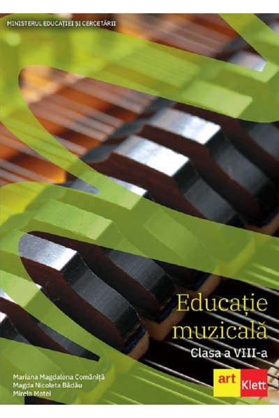 Grupul Editorial Art Educatie muzicala - Clasa 8 - Manual - Mariana Magdalena...