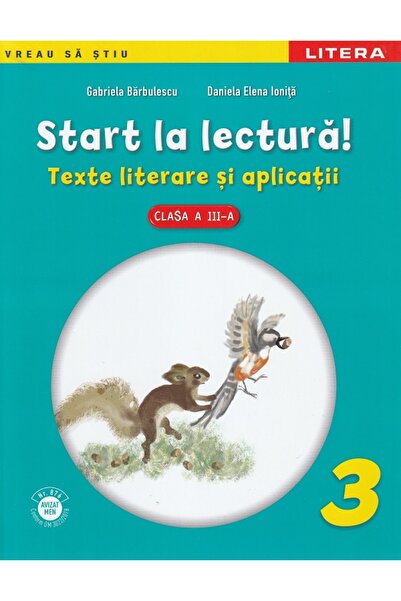 Litera Educational Start la lectura! Texte literare si aplicatii - Clasa 3 - ...