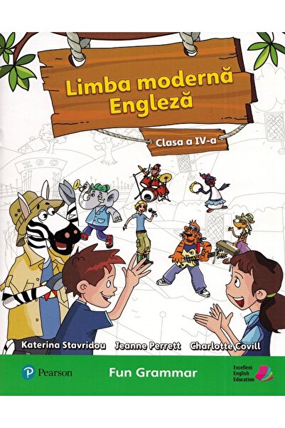 Pearson Limba moderna engleza - Clasa 4 - Fun grammar - Katerina Stavridou, J...