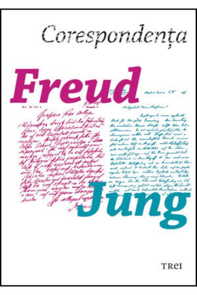Trei Corespondenta Freud - Jung