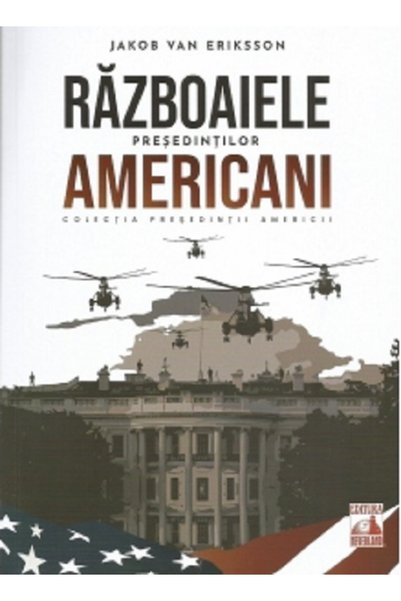 Neverland Razboaiele presedintilor americani - Jakob van Eriksson