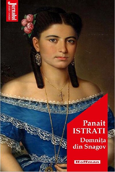 HOFFMAN Domnita din Snagov - Panait Istrati