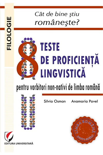 Universitara Cat de bine stiu romaneste? 8 teste de proficienta lingvistica -...