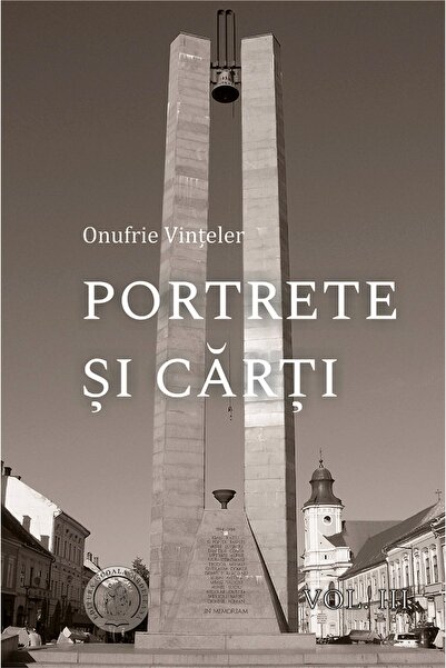 SCOALA ARDELEANA Portrete si carti Vol.3 - Onufrie Vinteler