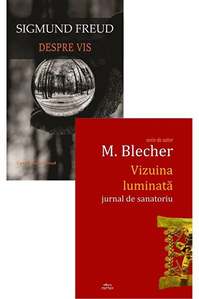 Cartex Pachet 2 carti: Vizuina luminata + Despre vis - Max Blecher, Sigmund F...