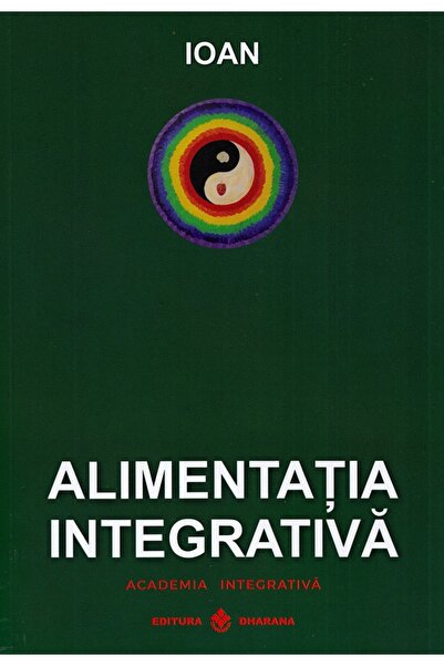 Dharana Alimentatia integrativa - Ioan