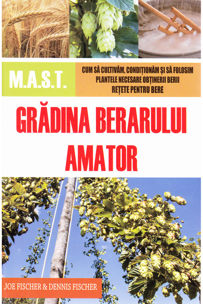 MAST Gradina berarului amator - Joe Fischer, Dennis Fischer