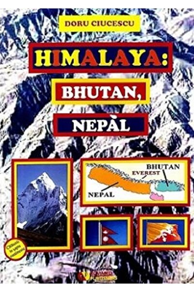 ROVIMED Himalaya, Bhutan, Nepal - Doru Ciucescu