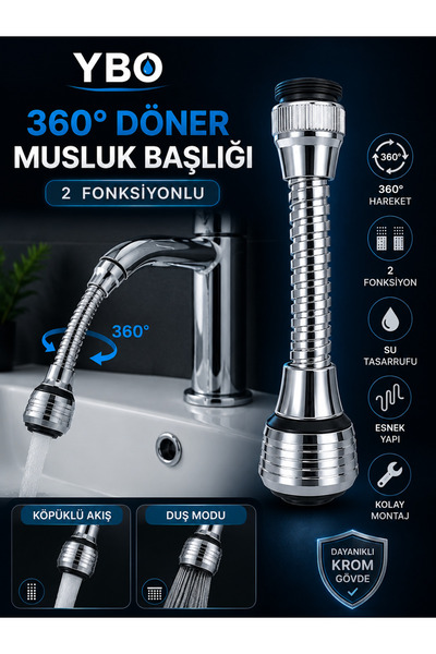 YBO 360° Döner Musluk Başlığı Esnek Turbo Flex 2 Fonksiyonlu Basınçlı Tasarru...