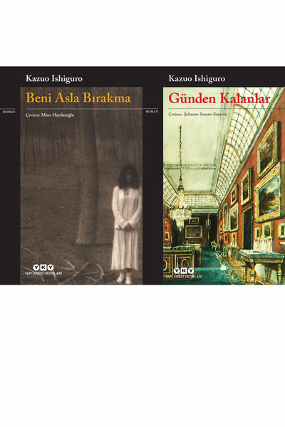 Yapı Kredi Yayınları Beni Asla Bırakma ve Günden Kalanlar (Kazuo Ishiguro)