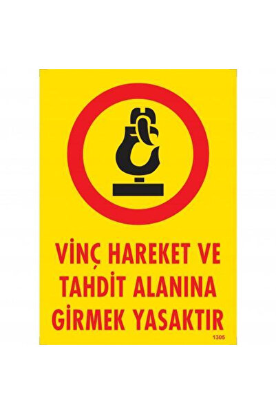 pınaxar Sign: It Is Prohibited to Enter the Crane Movement and Threat Area 25...