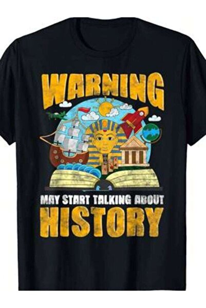 kai22 Funny Warning May Start Talking About History Historian Pun T-Shirt