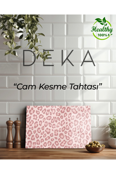 DEKA AKSESUAR PEMBE LEOPAR MODERN CAM KESME TAHTASI VE SERVİS SUNUMU