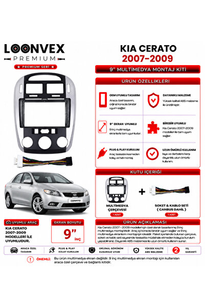 PREMIUM – KIA CERATO 2007-2009 9" MULTİMEDYA ÇERÇEVE + SOKET KİTİ