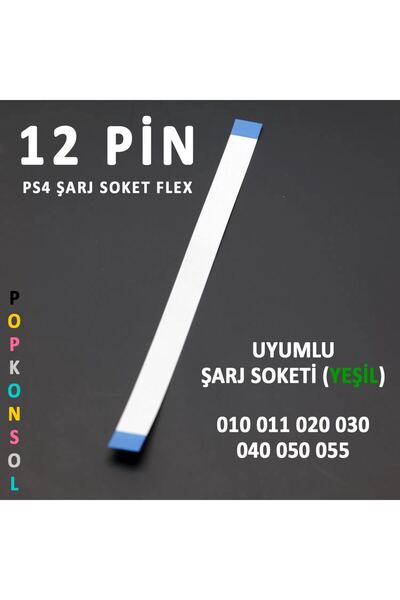 POPKONSOL PS4 12 Pin Flex Şarj Soket Kablosu 010 011 020 030 040 050 055 Uyum...