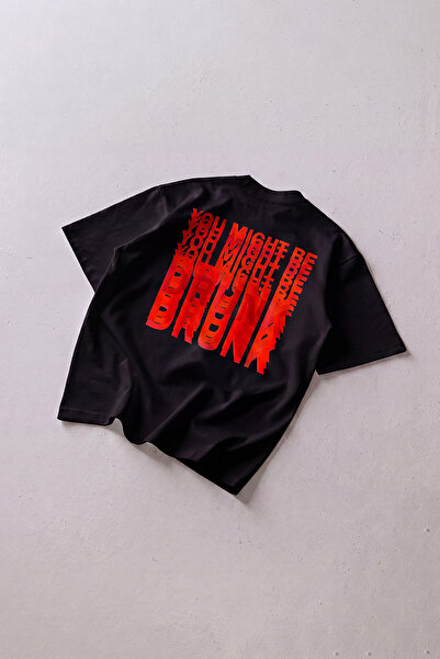 Sekizbiraltı You Might Be Drunk Sırt Baskılı Oversize Unisex Siyah Tshirt