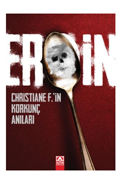 Altın Kitaplar Christiane F.'nin Korkunç Anıları