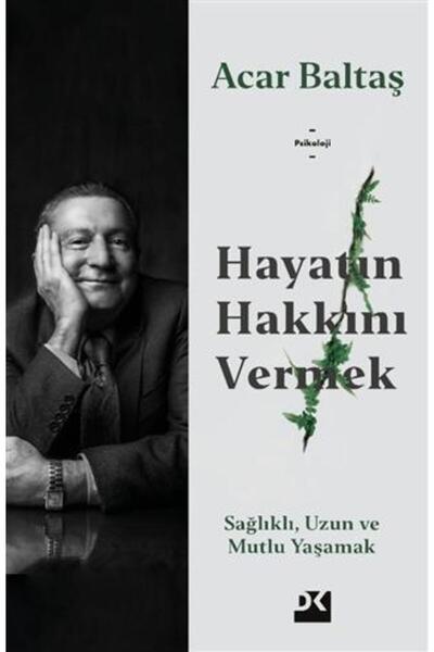 Doğan Kitap Hayatın Hakkını Vermek