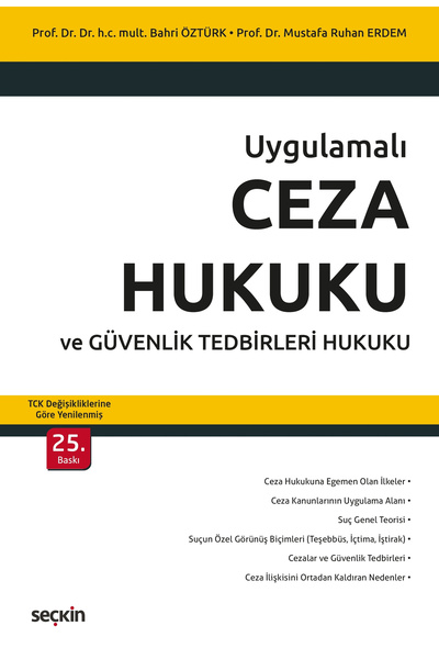 Seçkin Yayıncılık UygulamalıCeza Hukuku ve Güvenlik Tedbirleri Hukuku – TCK D...