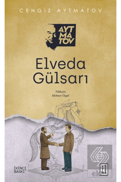 Ketebe Yayınları Elveda Gülsarı