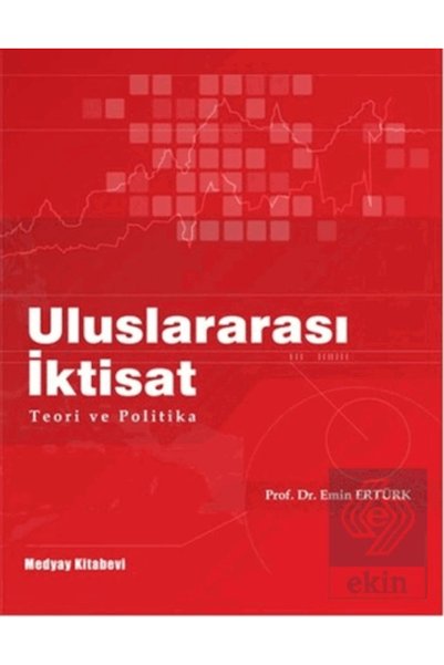 Medyay Kitabevi Uluslararası İktisat Emin Ertürk - Emin Ertürk
